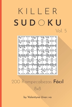 Paperback Killer Sudoku: 200 Rompecabezas Fácil 8x8 vol. 5 [Spanish] Book