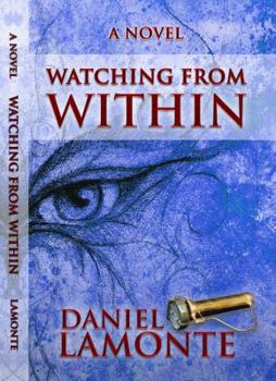 Paperback Watching From Within Book