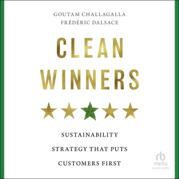 Audio CD Clean Winners: Sustainability Strategy That Puts Customers First Book