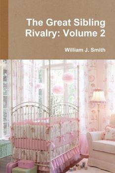 Paperback The Great Sibling Rivalry: Volume 2 Book