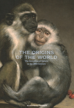 The Origins of the World: Invention of Nature at the Time of Darwin