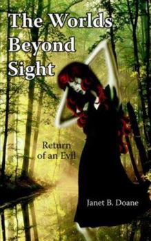 Paperback The Worlds Beyond Sight: Return of an Evil Book