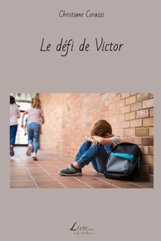 Paperback Le défi de Victor [French] Book