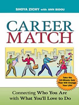Paperback Career Match: Connecting Who You Are with What You'll Love to Do Book