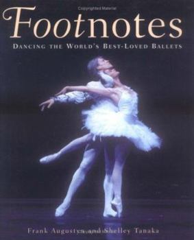 Hardcover Footnotes: Dancing the World's Best-Loved Ballets Book