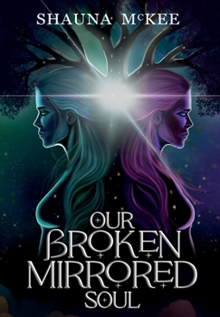 Hardcover Our Broken Mirrored Soul Book