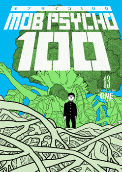 100 13 - Book #13 of the Mob Psycho 100