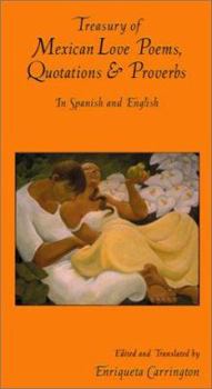 Paperback Treasury of Mexican Love Poems, Quotations & Proverbs: In Spanish & English Book