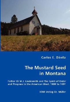 Paperback The Mustard Seed in Montana Book