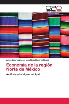 Paperback Economía de la región Norte de México [Spanish] Book