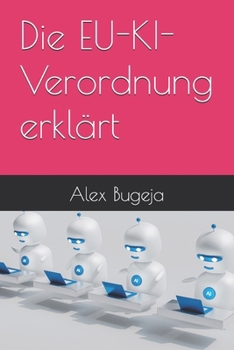 Paperback Die EU-KI-Verordnung erklärt [German] Book