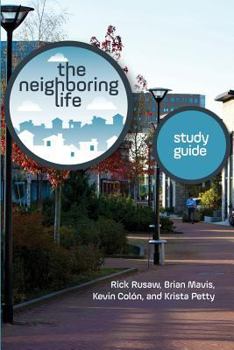 Paperback The Neighboring Life Study Guide Book