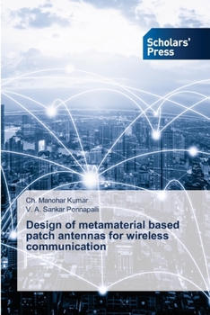 Paperback Design of metamaterial based patch antennas for wireless communication Book