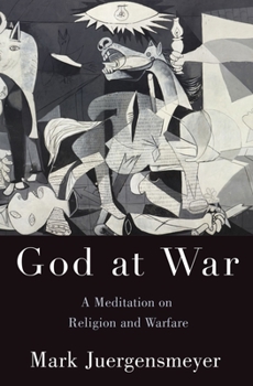 Hardcover God at War: A Meditation on Religion and Warfare Book