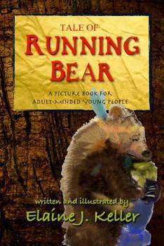 Paperback Tale of Running Bear: A Picture Book for Adult-MInded Young People Book