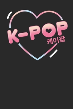 Notebook Journal: K-Pop Korean Pop 6x9 Dot Grid 120 Pages