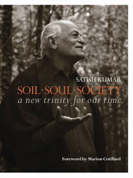 Paperback Soil - Soul - Society: A New Trinity for Our Time Book