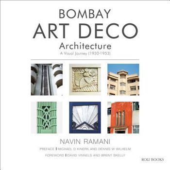 Hardcover Bombay Art Deco Architecture: A Visual Journey (1930-1953) Book