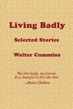 Paperback Living Badly Book