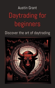 Paperback Day trading for beginners: Discover the art of day trading Book