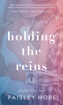 Holding the Reins: A Silver Pines Novel