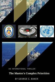Paperback The Master's Complex Priorities: An International Thriller Book