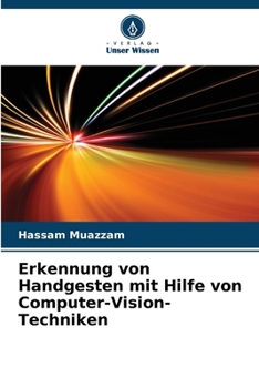 Paperback Erkennung von Handgesten mit Hilfe von Computer-Vision-Techniken [German] Book
