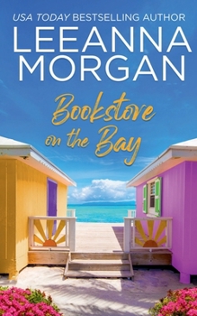 Bookstore on the Bay: A Sweet, Later-in-Life, Small Town Romance (A New Beginning)