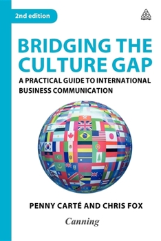 Paperback Bridging the Culture Gap: A Practical Guide to International Business Communication Book