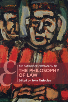 Paperback The Cambridge Companion to the Philosophy of Law Book