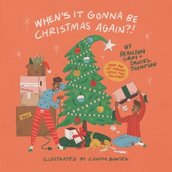 Paperback When's It Gonna Be Christmas Again?! Book