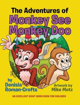 Hardcover The Adventures of Monkey See Monkey Doo Book