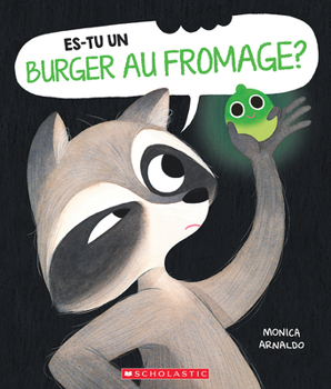 Paperback Es-Tu Un Burger Au Fromage? [French] Book