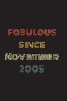 Paperback Fabulous Since November 2005: Blank Lined Birthday Notebook Book