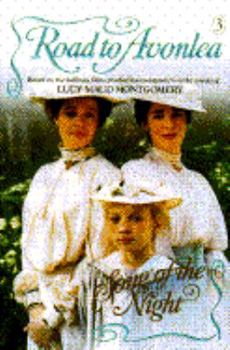 Song of the Night (Road to Avonlea, #3) - Book #3 of the Road to Avonlea