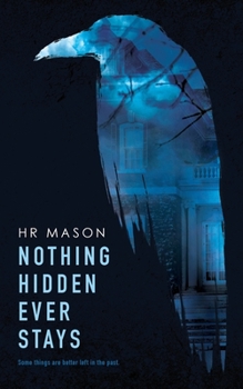 Paperback Nothing Hidden Ever Stays Book