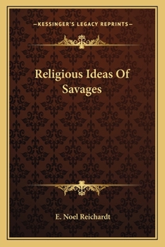 Paperback Religious Ideas Of Savages Book