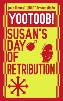 Paperback YOOTOOB! Susan's Day of Retribution Book