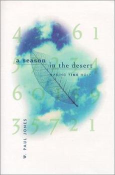 Hardcover Season in the Desert: Making Time Holy Book