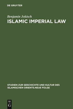 Hardcover Islamic Imperial Law: Harun-Al-Rashid's Codification Project Book