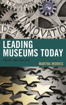 Paperback Leading Museums Today : Theory and Practice Book
