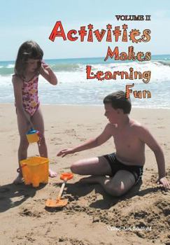 Hardcover Activities Makes Learning Fun: Volume II Book