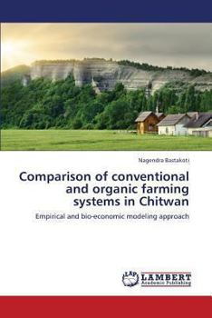 Paperback Comparison of Conventional and Organic Farming Systems in Chitwan Book