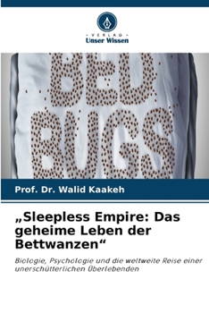 Paperback "Sleepless Empire: Das geheime Leben der Bettwanzen" [German] Book