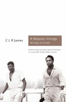 Paperback A Majestic Innings: Writings on Cricket (Sports Classics) Book