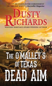 Dead Aim - Book #2 of the O'Malleys of Texas