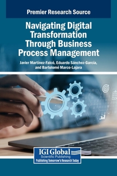 Hardcover Navigating Digital Transformation Through Business Process Management Book