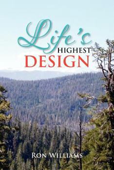 Paperback Life's Highest Design Book