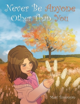 Paperback Never Be Anyone Other Than You Book