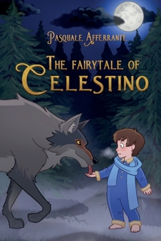 Paperback The Fairytale of CELESTINO Book